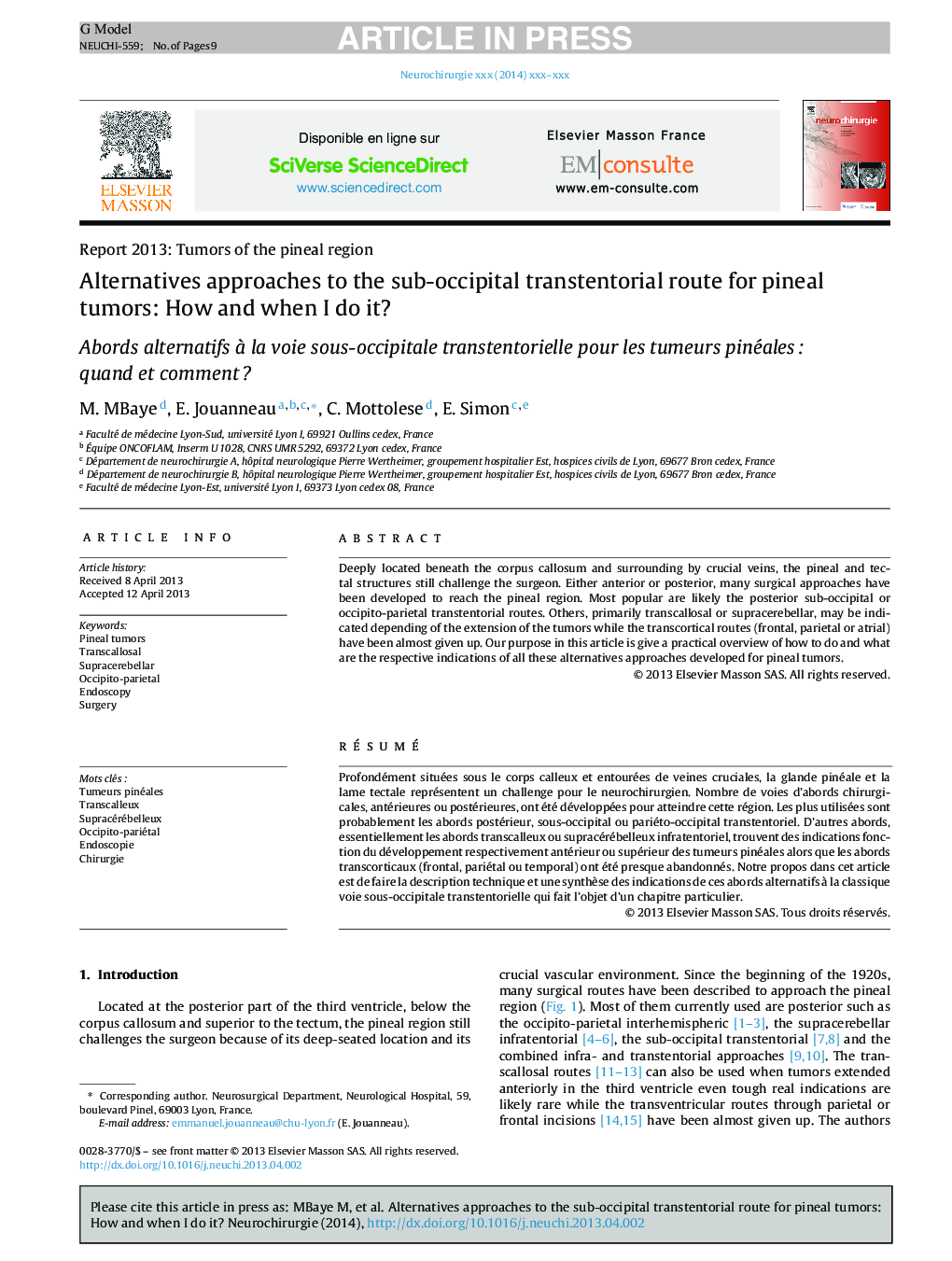 Alternatives approaches to the sub-occipital transtentorial route for pineal tumors: How and when I do it?