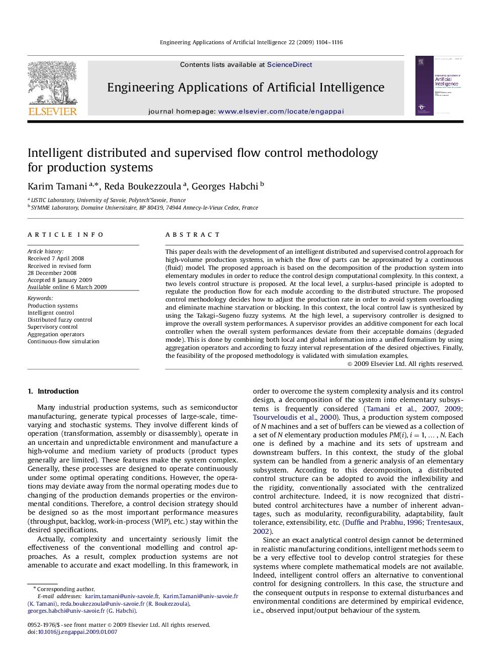 Intelligent distributed and supervised flow control methodology for production systems