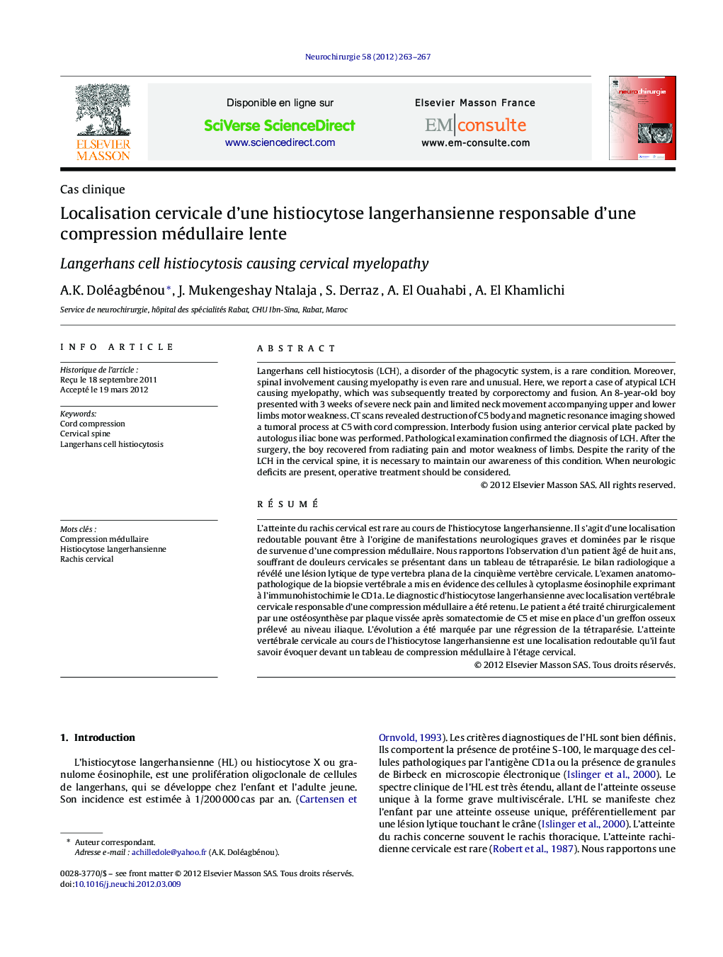 Localisation cervicale d'une histiocytose langerhansienne responsable d'une compression médullaire lente