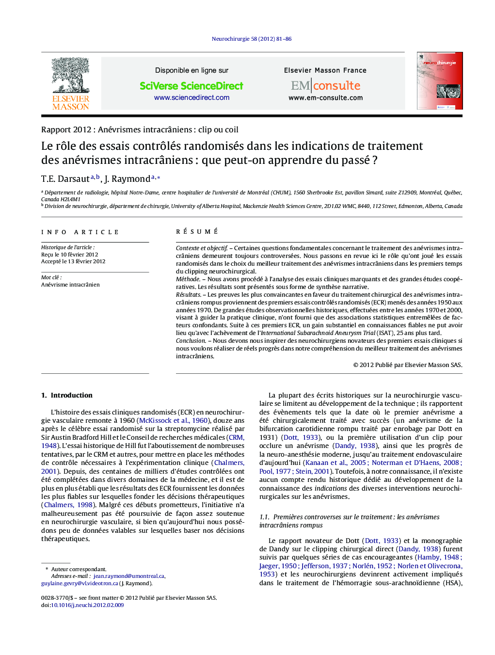 عکس صفحه اول مقاله: Le rôle des essais contrôlés randomisés dans les indications de traitement des anévrismes intracrâniens : que peut-on apprendre du passé ? Le rôle des essais contrôlés randomisés dans les indications de traitement des anévrismes intracrâniens : que peut-on apprendre du passé ?