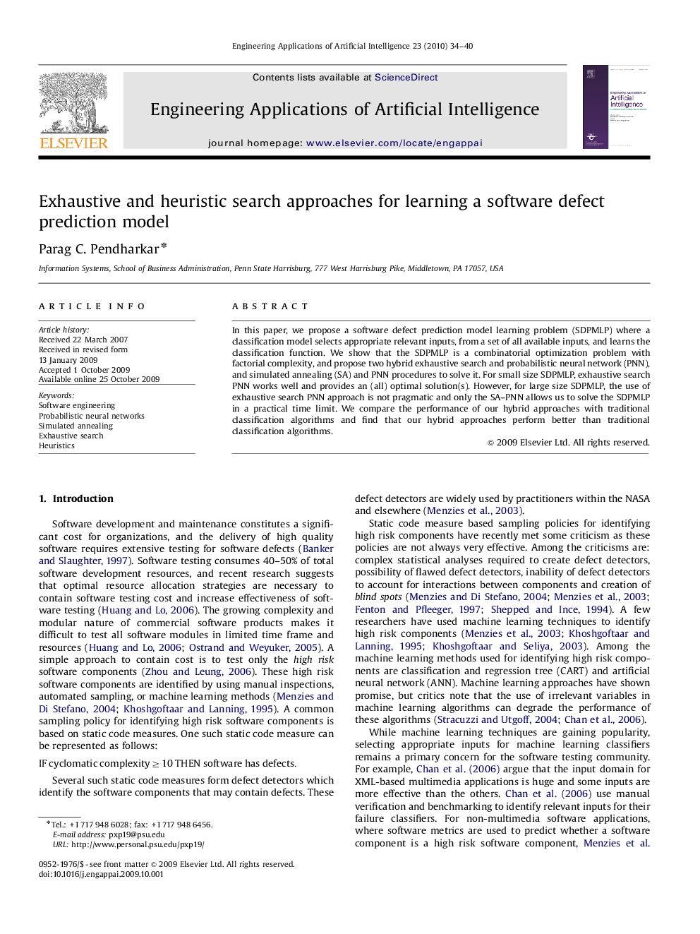 Exhaustive and heuristic search approaches for learning a software defect prediction model