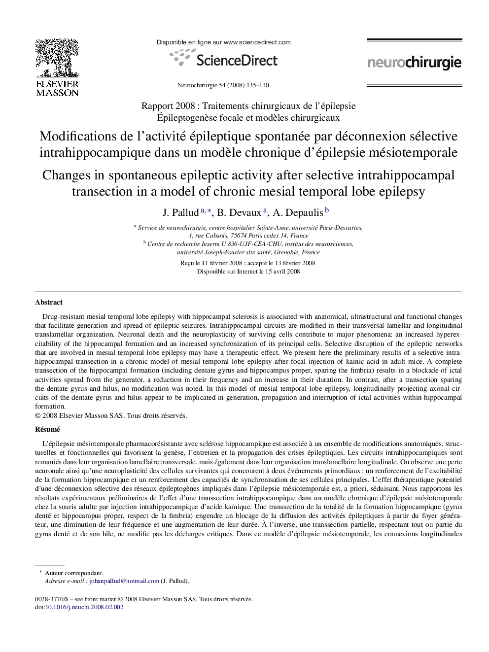 Modifications de l'activité épileptique spontanée par déconnexion sélective intrahippocampique dans un modÃ¨le chronique d'épilepsie mésiotemporale