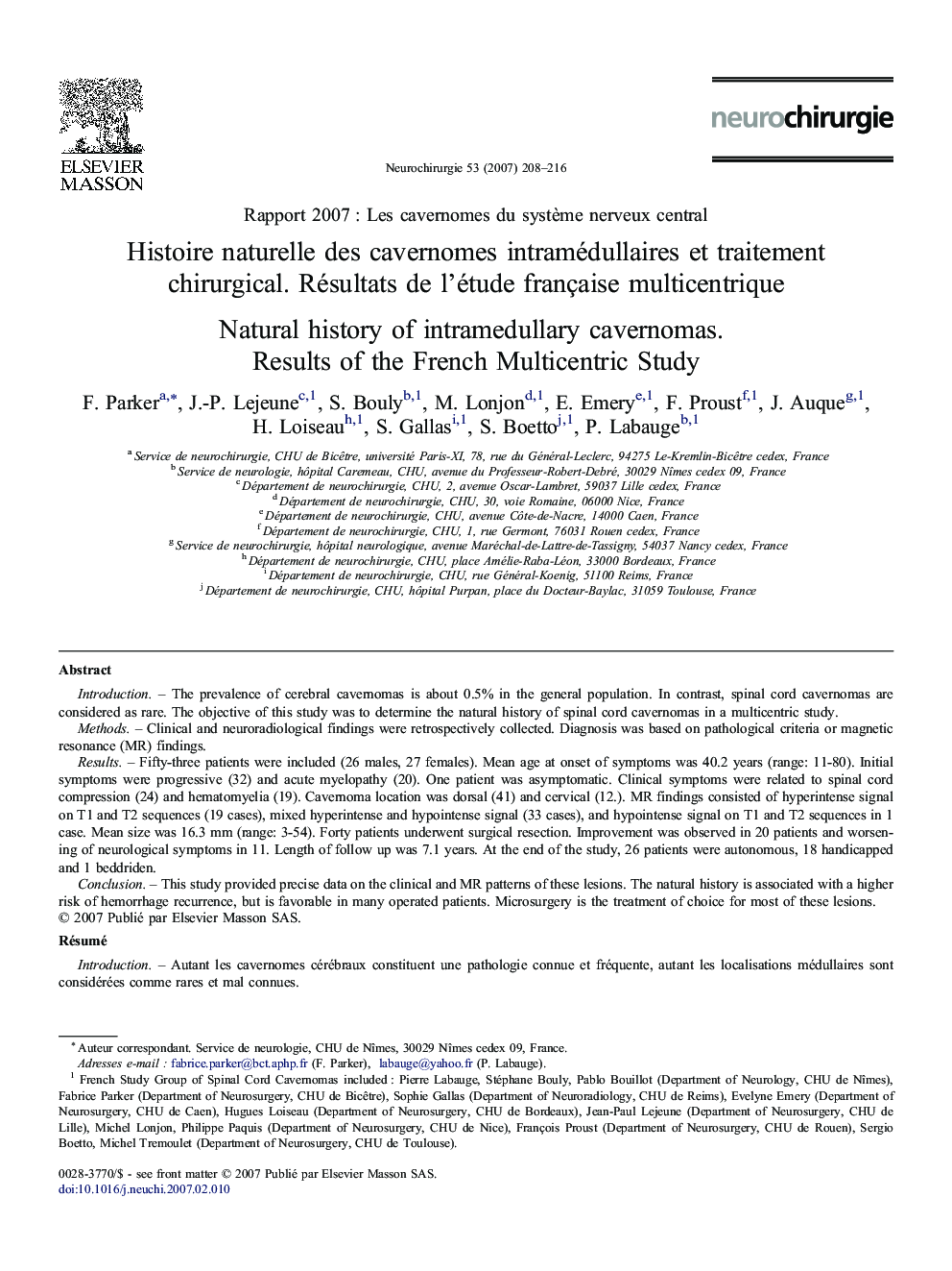 Histoire naturelle desÂ cavernomes intramédullaires etÂ traitement chirurgical. Résultats deÂ l'étude française multicentrique