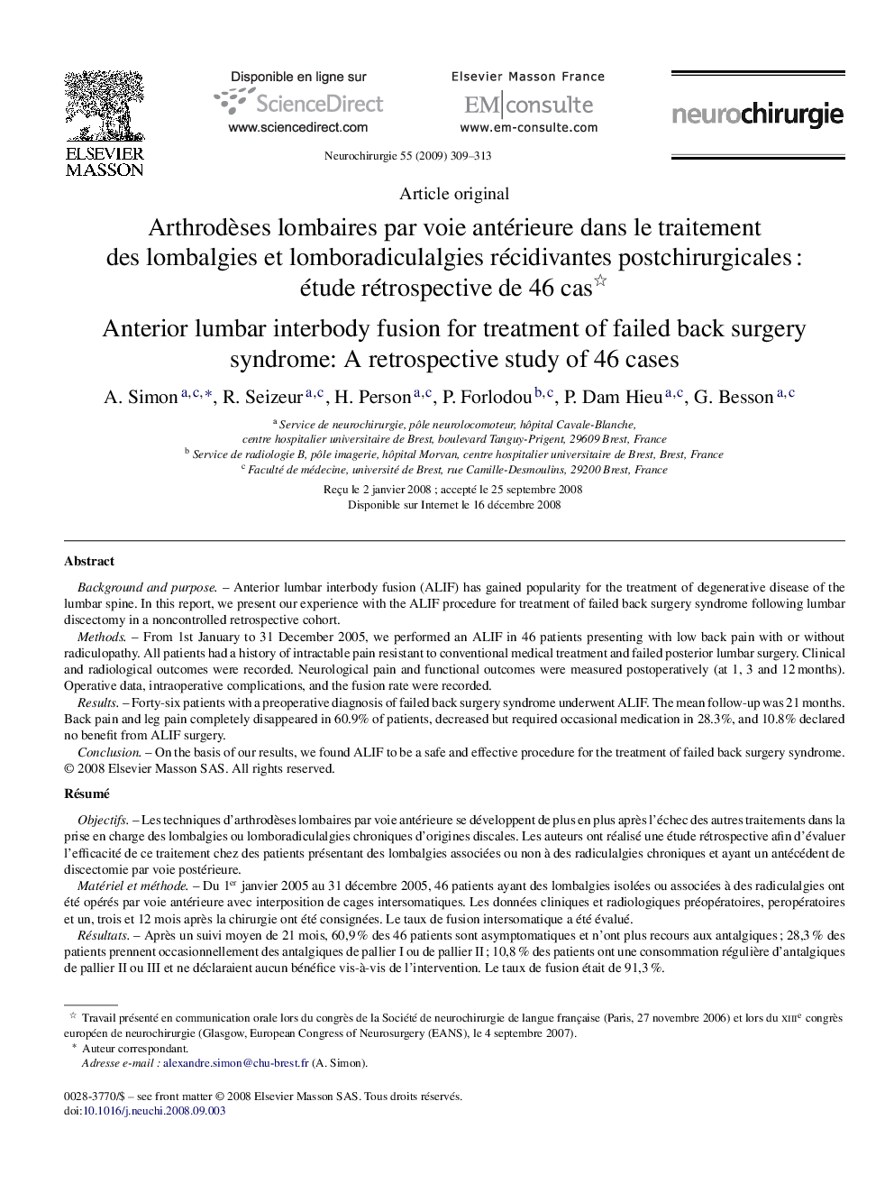 ArthrodÃ¨ses lombaires par voie antérieure dans le traitement des lombalgies et lomboradiculalgies récidivantes postchirurgicalesÂ : étude rétrospective de 46 cas