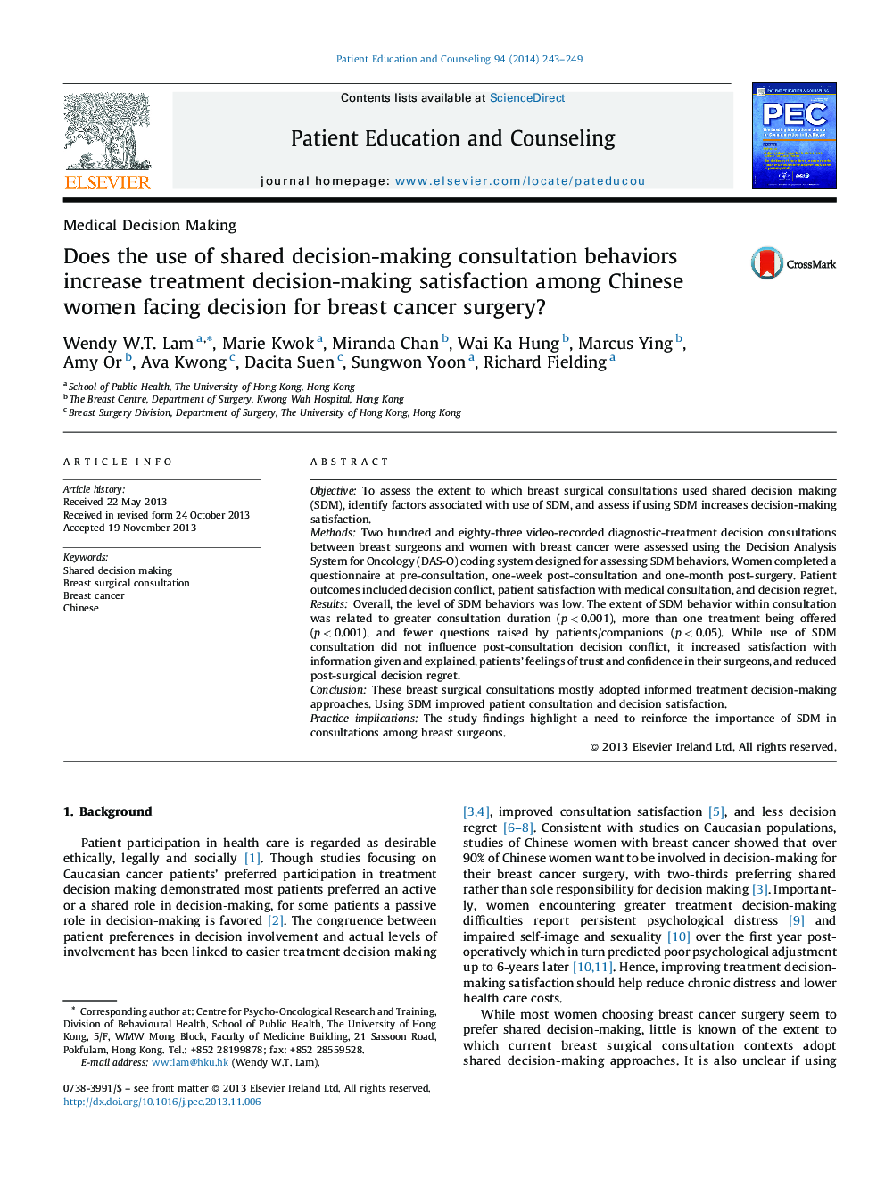 Does the use of shared decision-making consultation behaviors increase treatment decision-making satisfaction among Chinese women facing decision for breast cancer surgery?