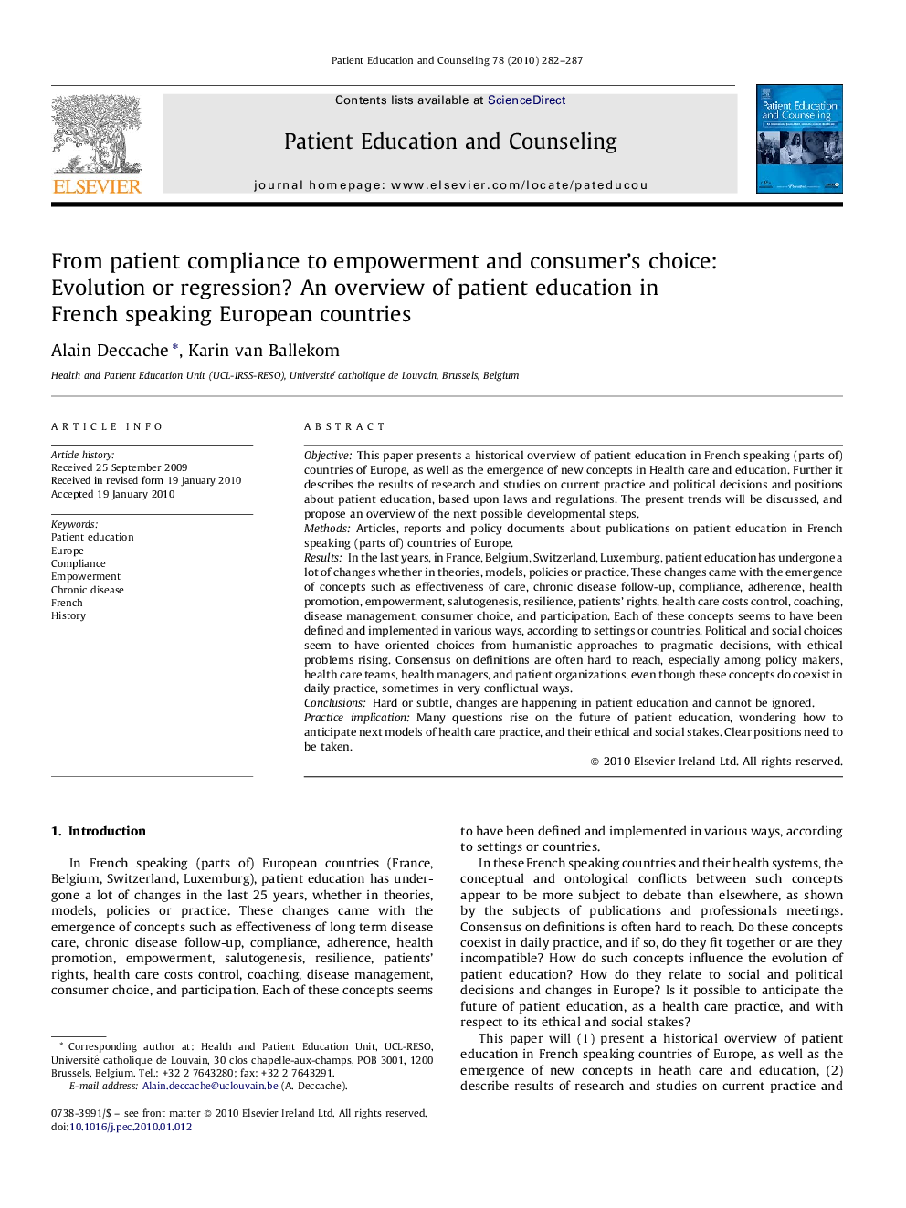 From patient compliance to empowerment and consumer's choice: Evolution or regression? An overview of patient education in French speaking European countries