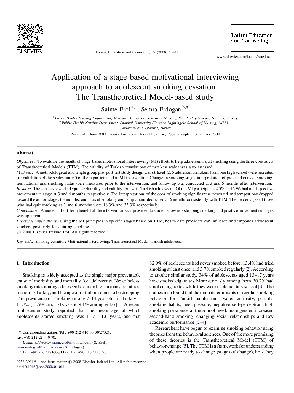 Application of a stage based motivational interviewing approach to adolescent smoking cessation: The Transtheoretical Model-based study