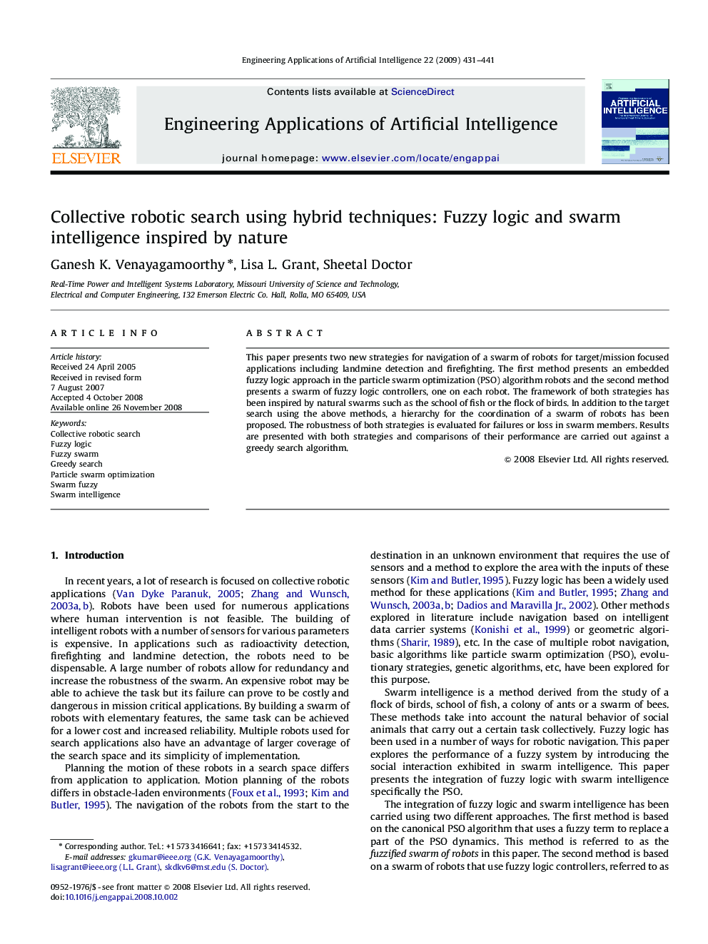 Collective robotic search using hybrid techniques: Fuzzy logic and swarm intelligence inspired by nature