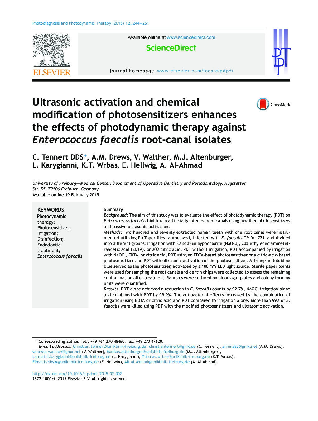 Ultrasonic activation and chemical modification of photosensitizers enhances the effects of photodynamic therapy against Enterococcus faecalis root-canal isolates