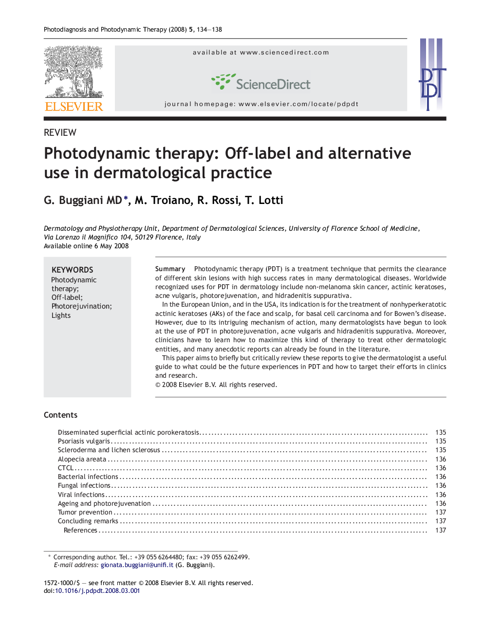 Photodynamic therapy: Off-label and alternative use in dermatological practice