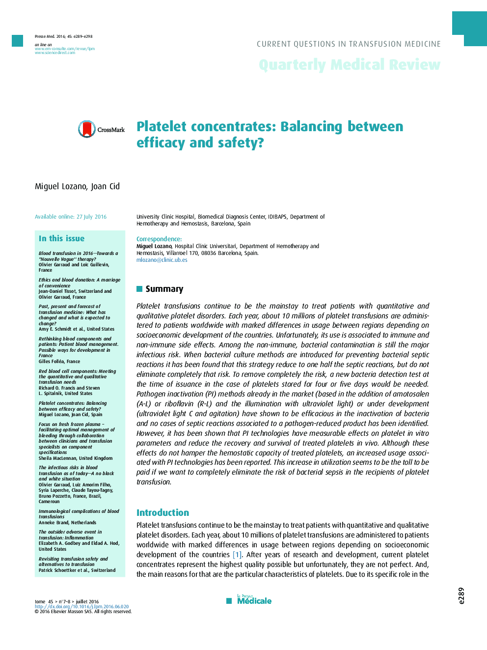 Platelet concentrates: Balancing between efficacy and safety?