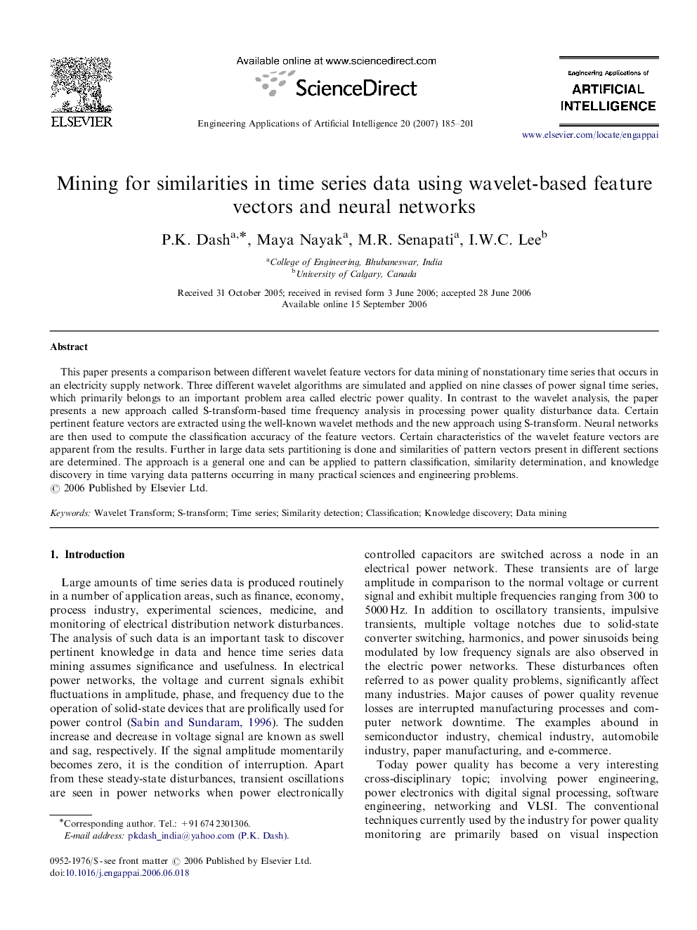 Mining for similarities in time series data using wavelet-based feature vectors and neural networks