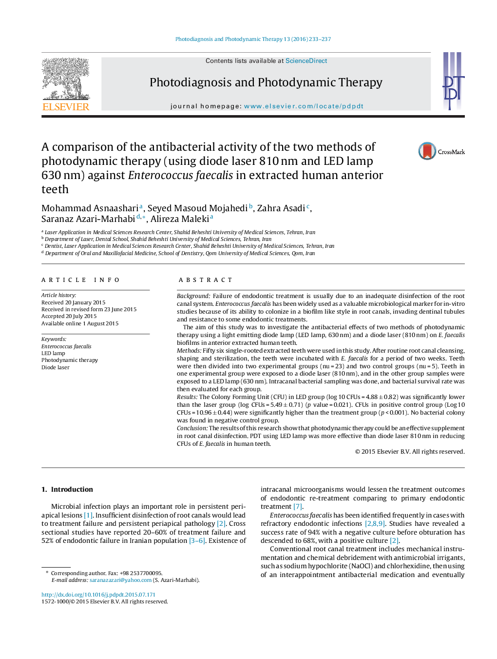 A comparison of the antibacterial activity of the two methods of photodynamic therapy (using diode laser 810 nm and LED lamp 630 nm) against Enterococcus faecalis in extracted human anterior teeth