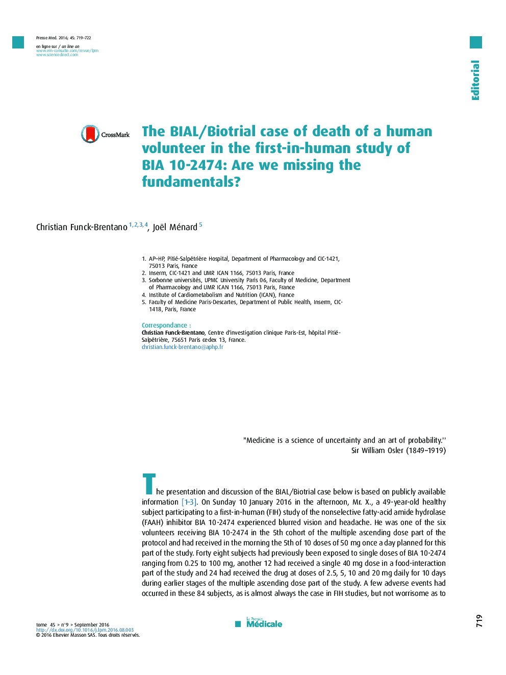 The BIAL/Biotrial case of death of a human volunteer in the first-in-human study of BIAÂ 10-2474: Are we missing the fundamentals?