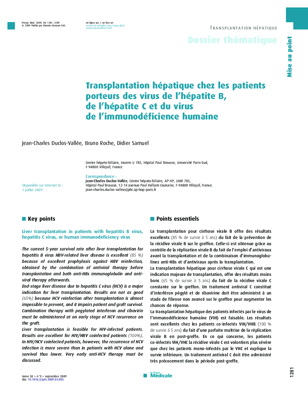 Transplantation hépatique chez les patients porteurs des virus de l’hépatite B, de l’hépatite C et du virus de l’immunodéficience humaine