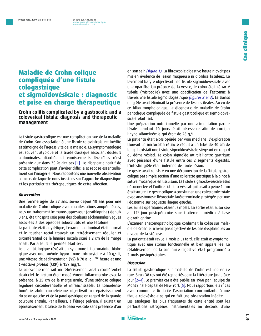 Maladie de Crohn colique compliquée d'une fistule cologastrique et sigmoïdovésicaleÂ : diagnostic et prise en charge thérapeutique