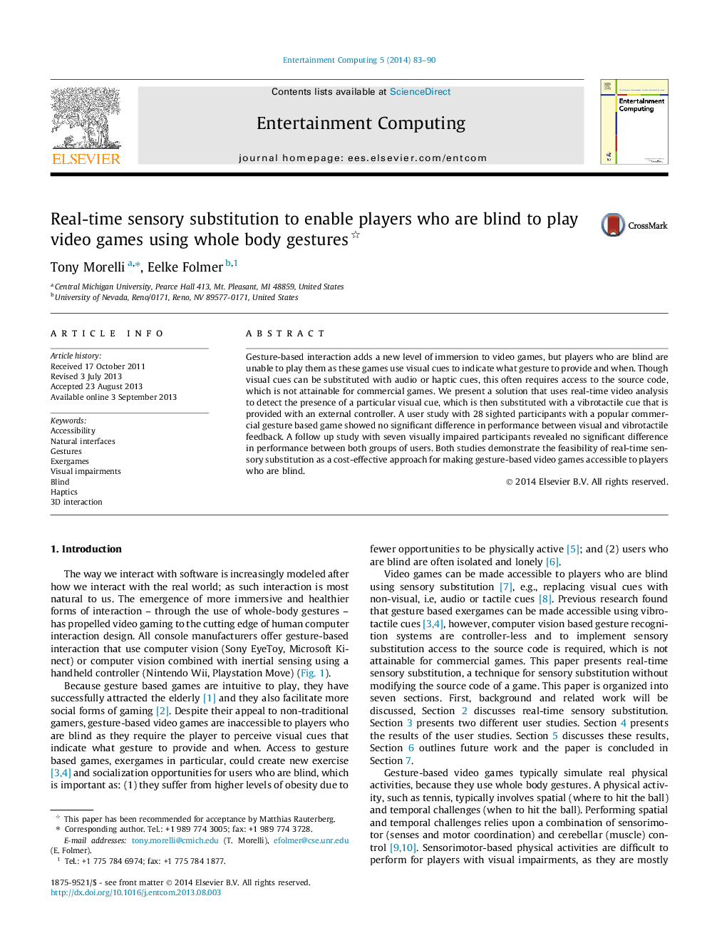 جایگزینی حسی در زمان واقعی برای فعال کردن بازیکنان کور برای بازی کردن بازی های ویدئویی با استفاده از حرکات کامل بدن 