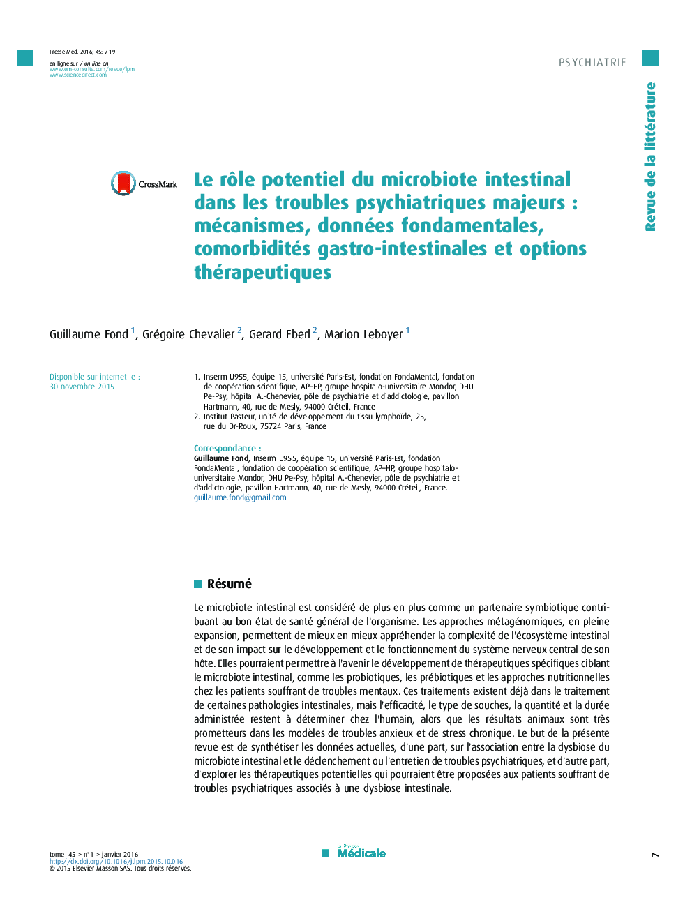 Le rÃ´le potentiel du microbiote intestinal dans les troubles psychiatriques majeursÂ : mécanismes, données fondamentales, comorbidités gastro-intestinales et options thérapeutiques