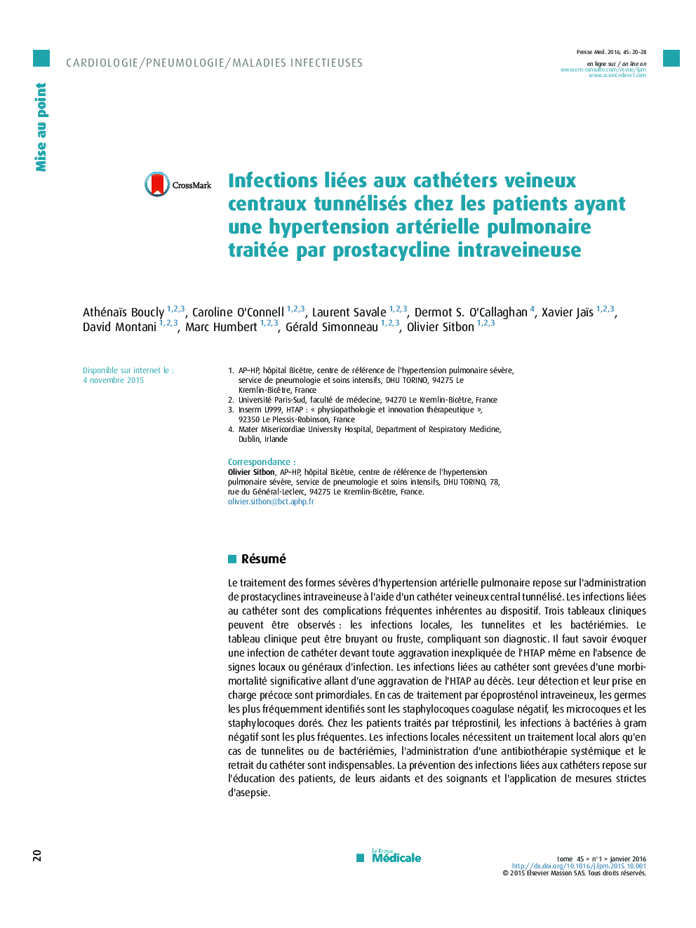 Infections liées aux cathéters veineux centraux tunnélisés chez les patients ayant une hypertension artérielle pulmonaire traitée par prostacycline intraveineuse