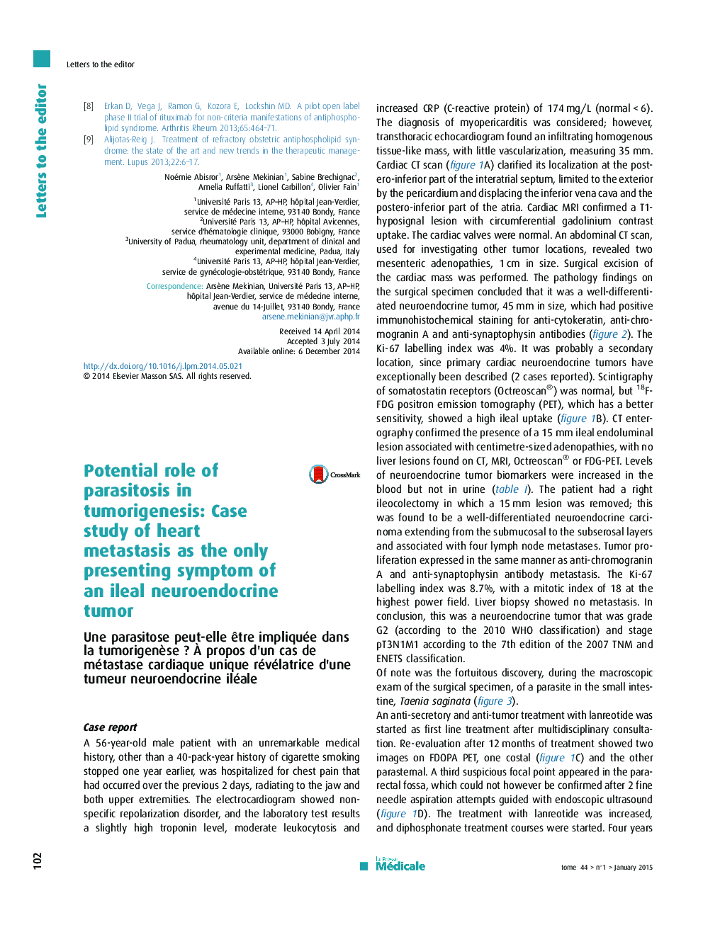 Potential role of parasitosis in tumorigenesis: Case study of heart metastasis as the only presenting symptom of an ileal neuroendocrine tumor