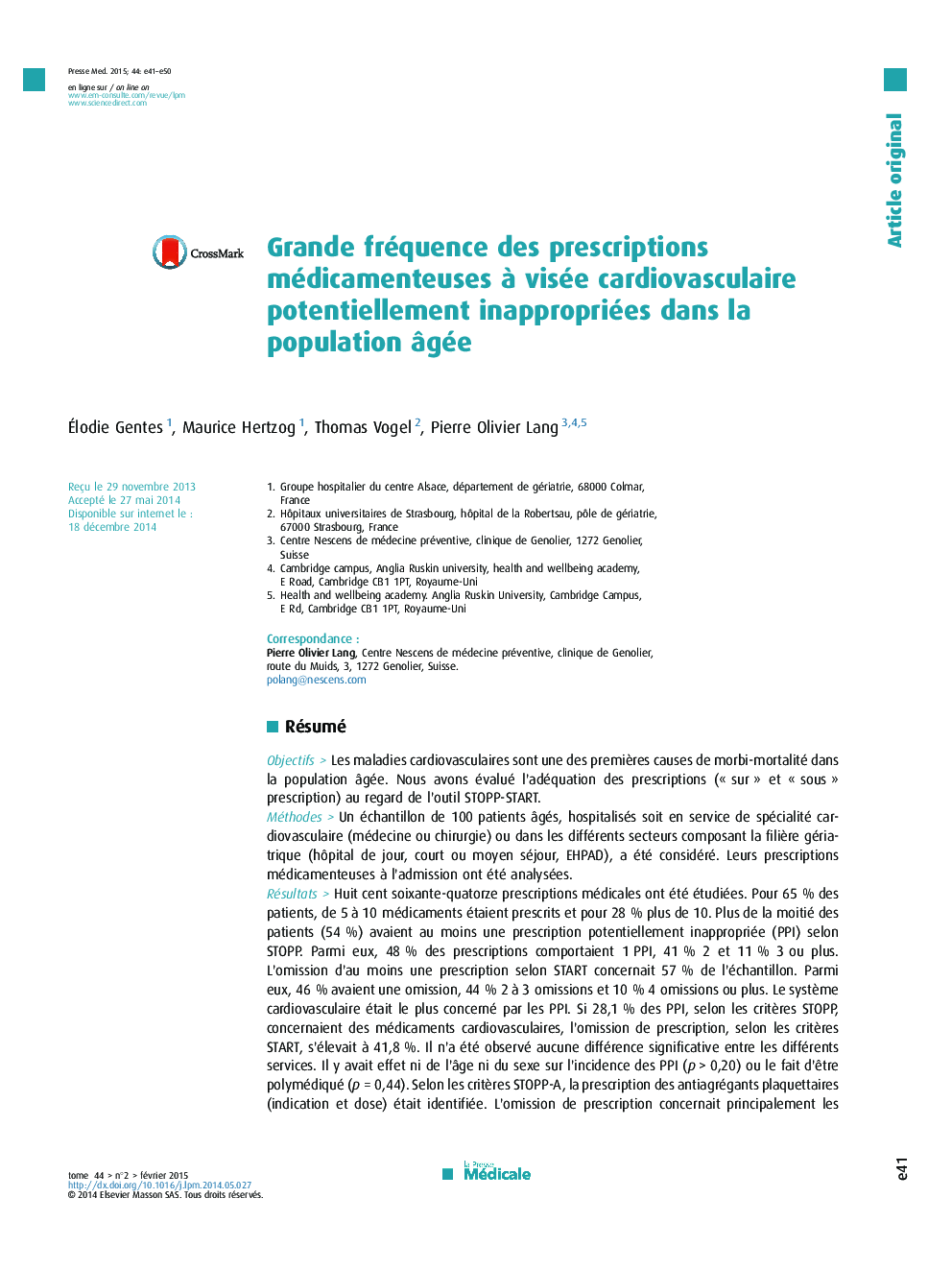 Grande fréquence des prescriptions médicamenteuses Ã  visée cardiovasculaire potentiellement inappropriées dans la population Ã¢gée