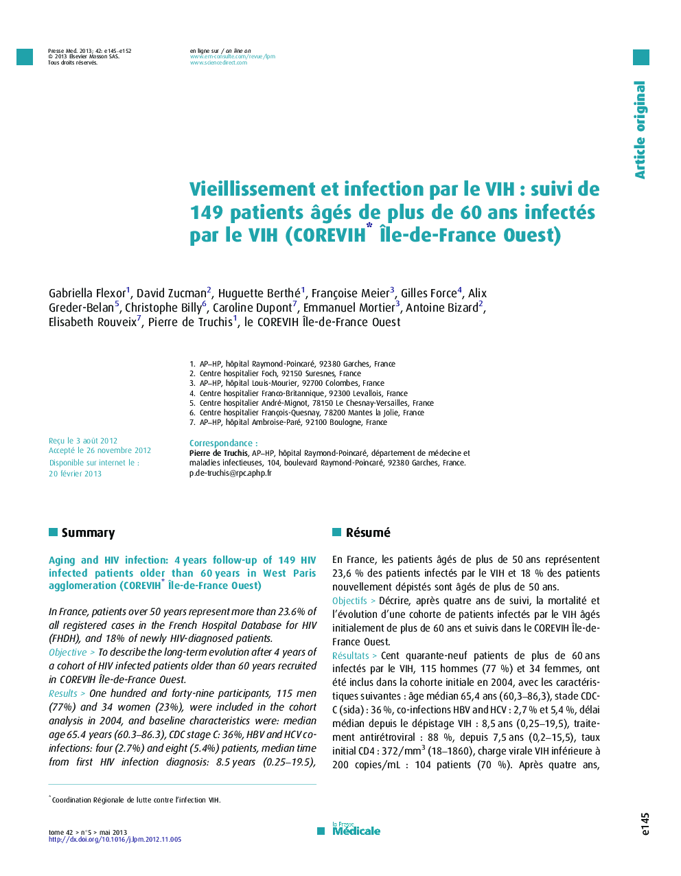 Vieillissement et infection par le VIHÂ : suivi de 149Â patients Ã¢gés de plus de 60Â ans infectés par le VIH (COREVIH* Ãle-de-France Ouest)