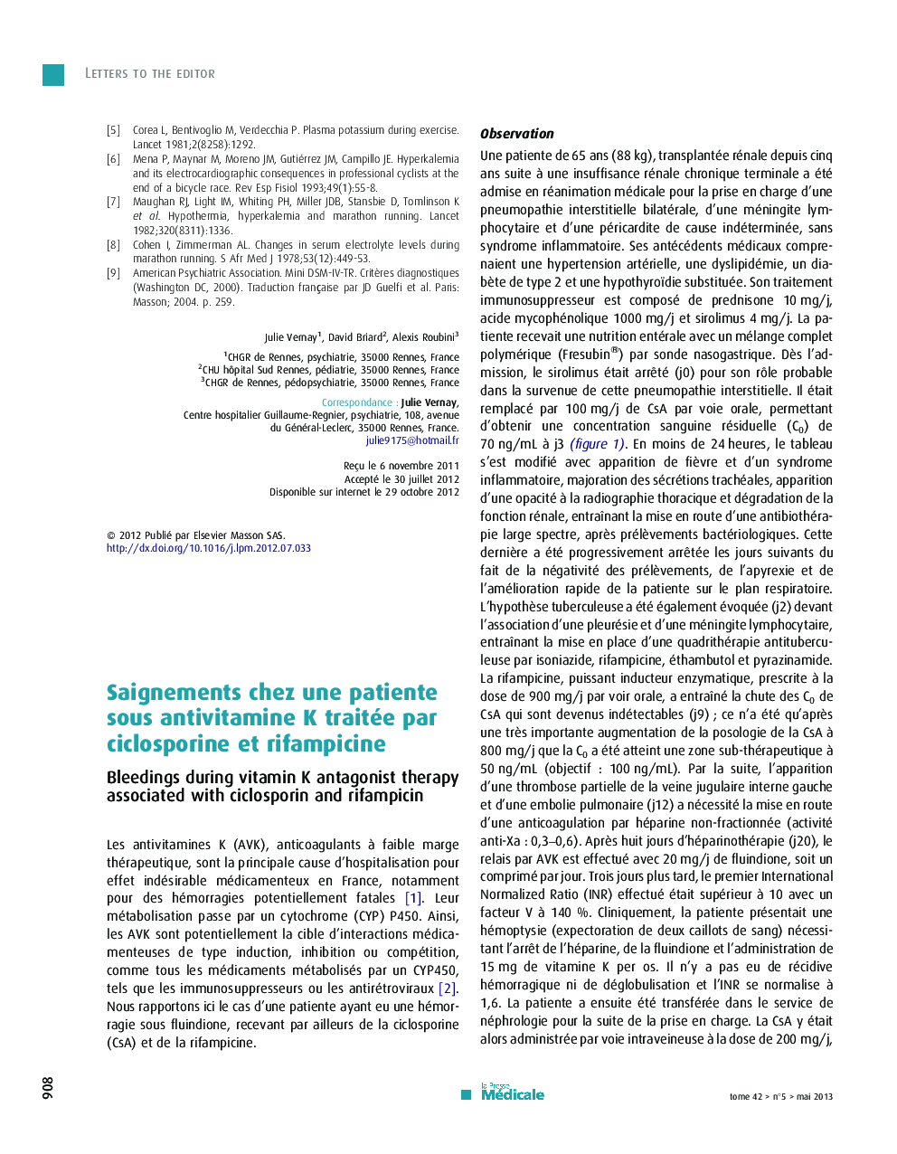 Saignements chez une patiente sous antivitamine K traitée par ciclosporine et rifampicine