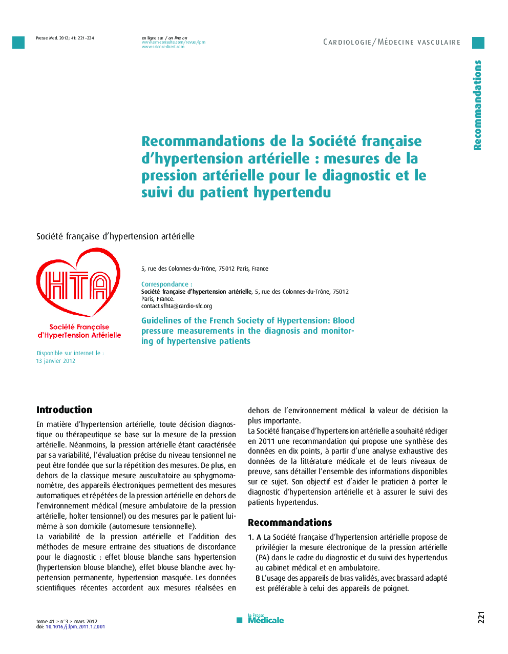 Recommandations de la Société française d'hypertension artérielleÂ : mesures de la pression artérielle pour le diagnostic et le suivi du patient hypertendu
