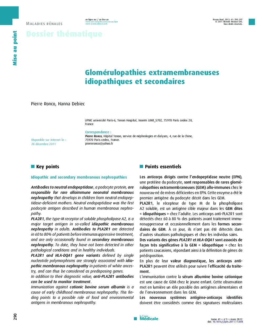 Glomérulopathies extramembraneuses idiopathiques et secondaires