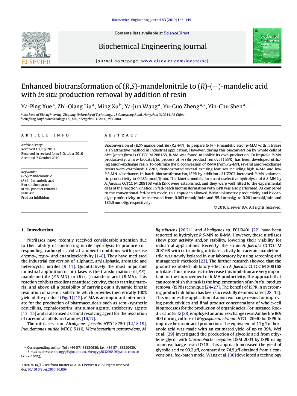 Enhanced biotransformation of (R,S)-mandelonitrile to (R)-(−)-mandelic acid with in situ production removal by addition of resin