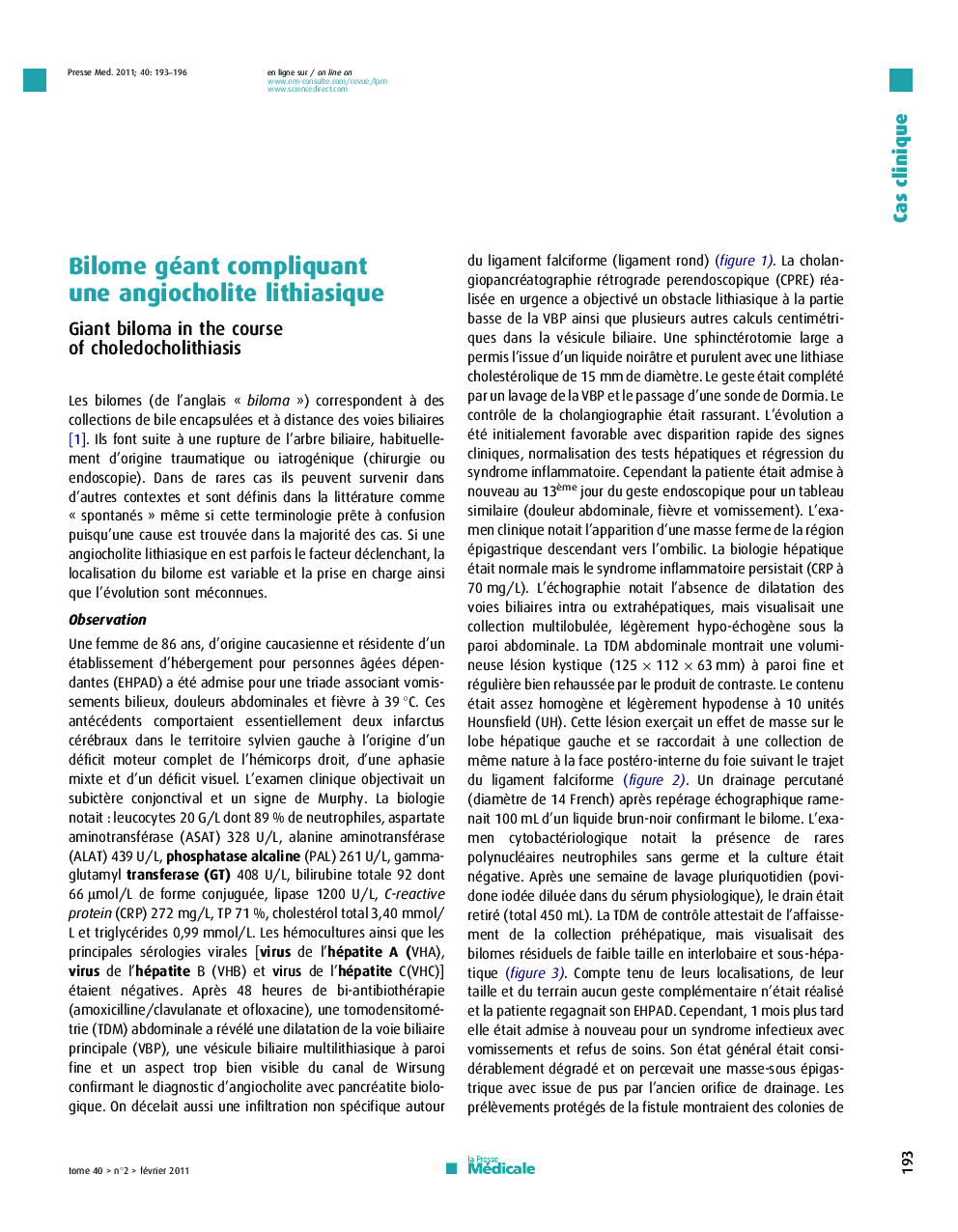 Bilome géant compliquant une angiocholite lithiasique