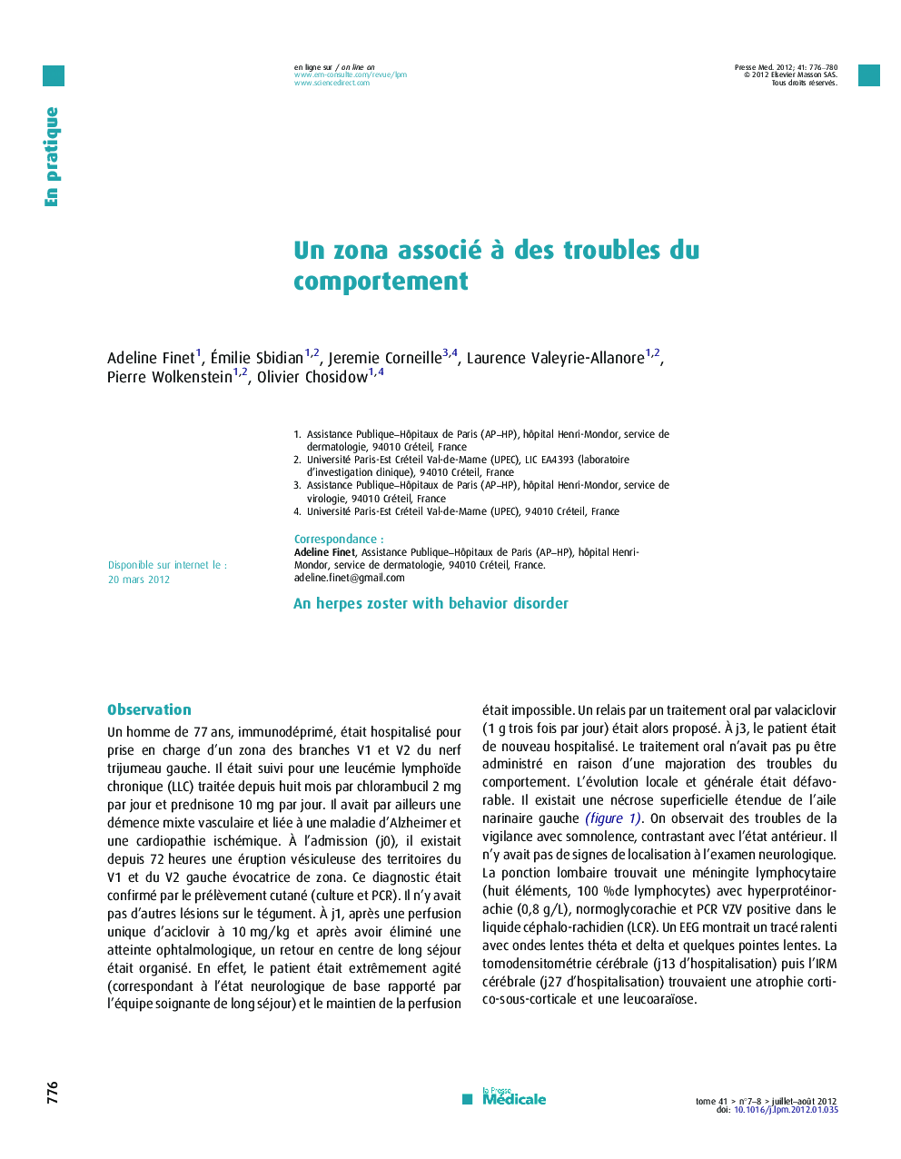 Un zona associé Ã  des troubles du comportement