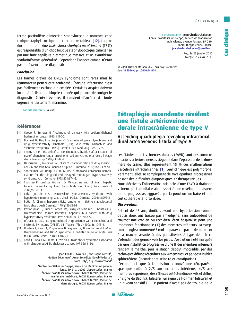 Tétraplégie ascendante révélant une fistule artérioveineuse durale intracrÃ¢nienne de type V