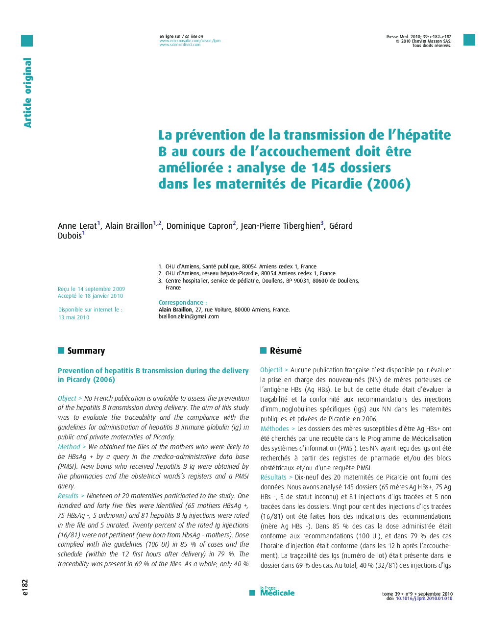 La prévention de la transmission de l'hépatite B au cours de l'accouchement doit Ãªtre amélioréeÂ : analyse de 145Â dossiers dans les maternités de Picardie (2006)