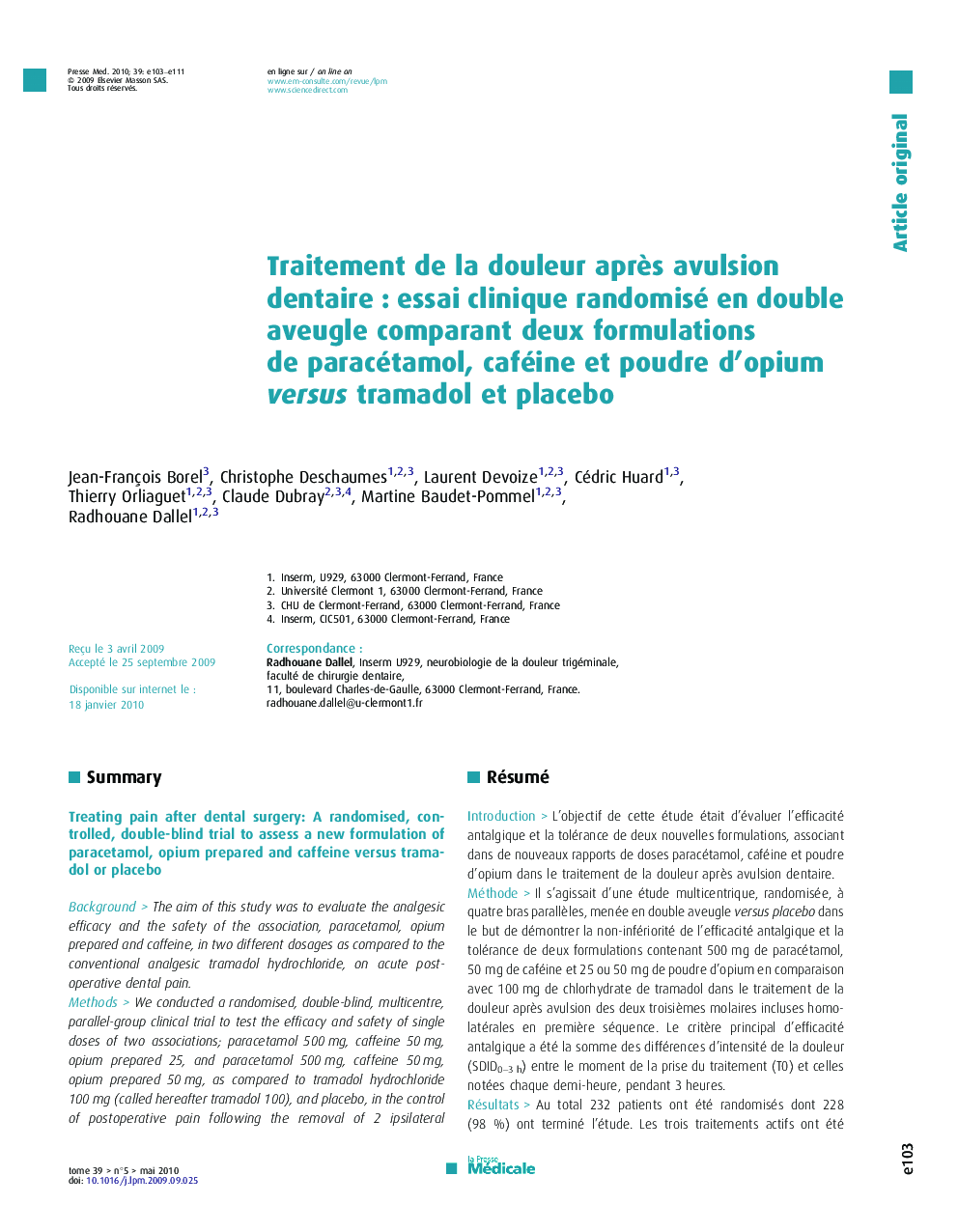 Traitement de la douleur après avulsion dentaire : essai clinique randomisé en double aveugle comparant deux formulations de paracétamol, caféine et poudre d’opium versus tramadol et placebo