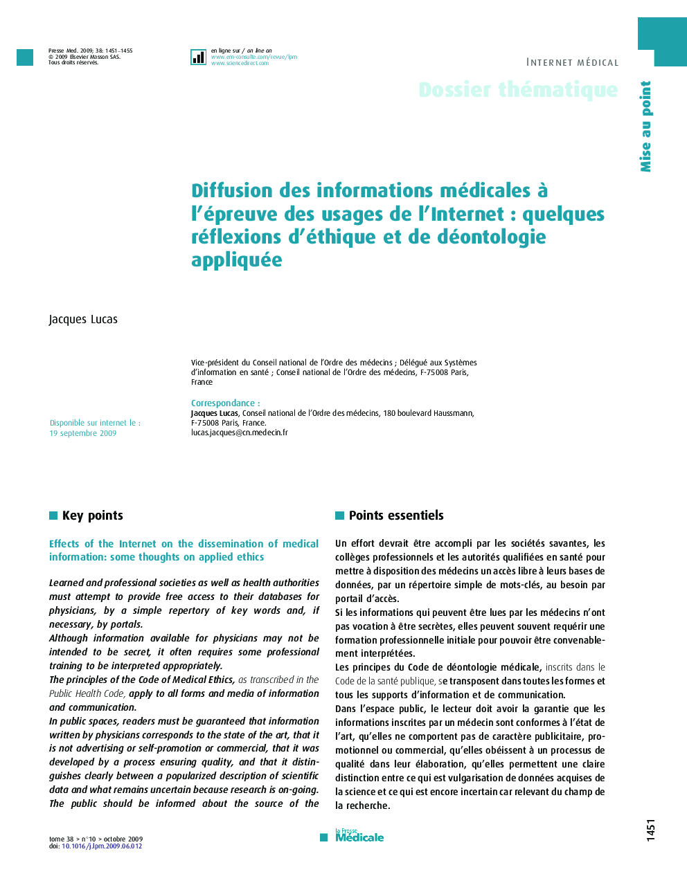 Diffusion des informations médicales à l’épreuve des usages de l’Internet : quelques réflexions d’éthique et de déontologie appliquée