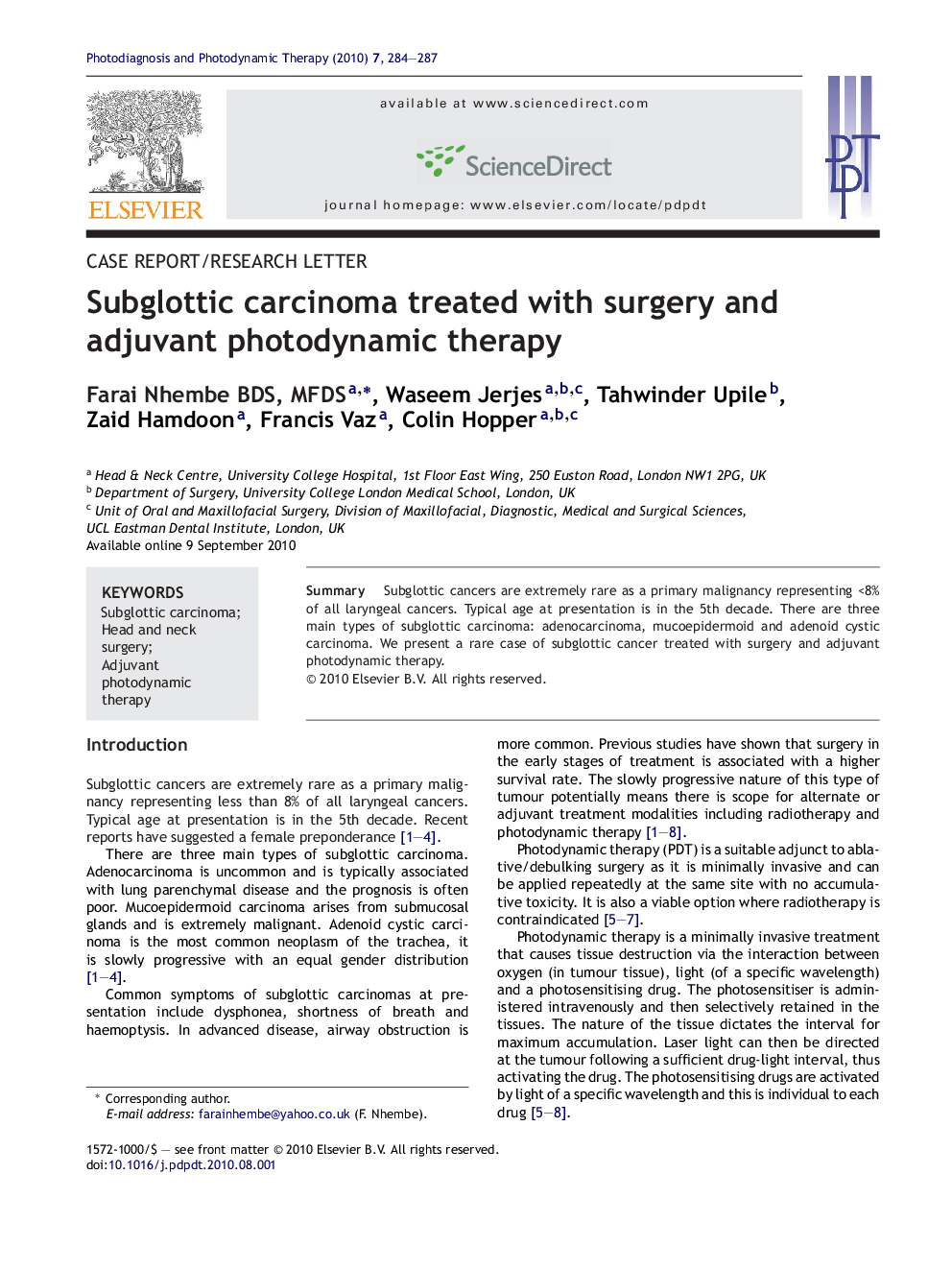 Subglottic carcinoma treated with surgery and adjuvant photodynamic therapy