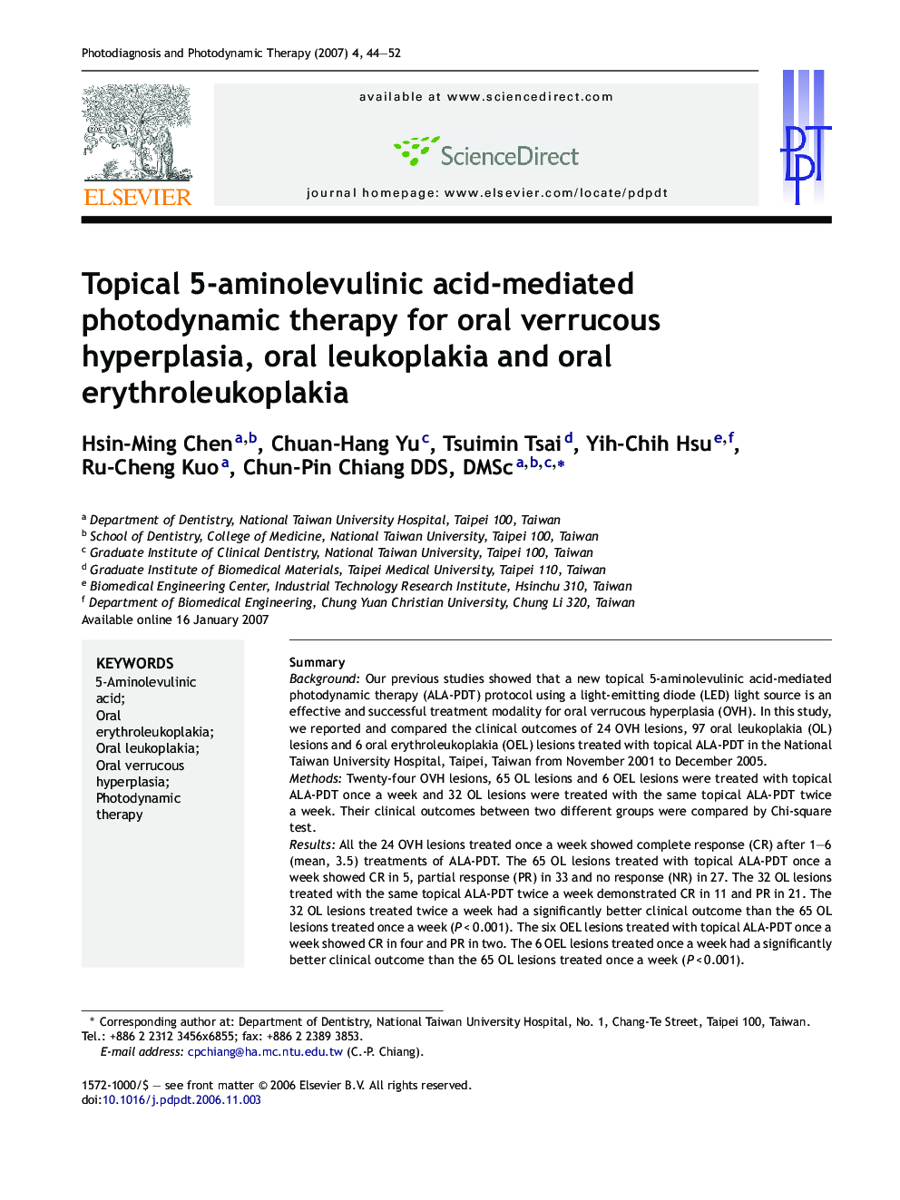 Topical 5-aminolevulinic acid-mediated photodynamic therapy for oral verrucous hyperplasia, oral leukoplakia and oral erythroleukoplakia