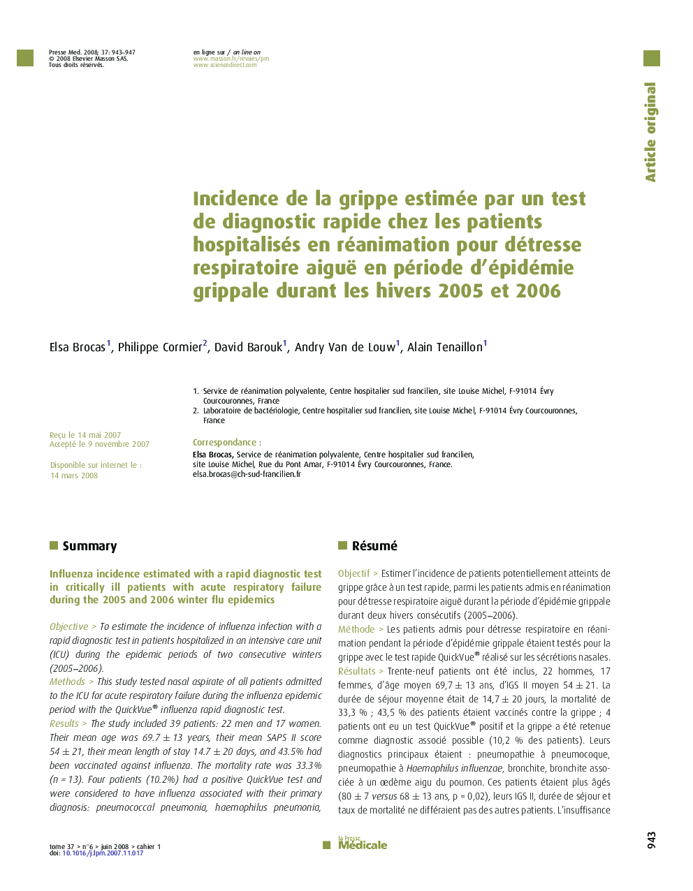 Incidence de la grippe estimée par un test de diagnostic rapide chez les patients hospitalisés en réanimation pour détresse respiratoire aiguë en période d’épidémie grippale durant les hivers 2005 et 2006