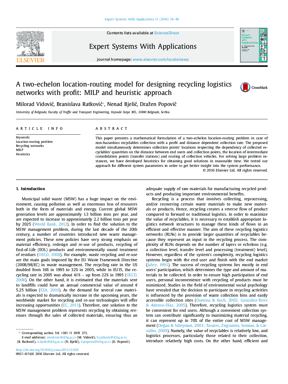 A two-echelon location-routing model for designing recycling logistics networks with profit: MILP and heuristic approach