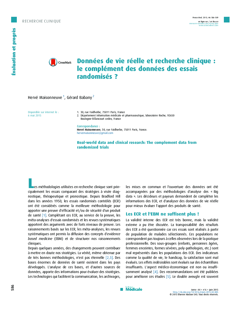 Données de vie réelle et recherche cliniqueÂ : le complément des données des essais randomisésÂ ?