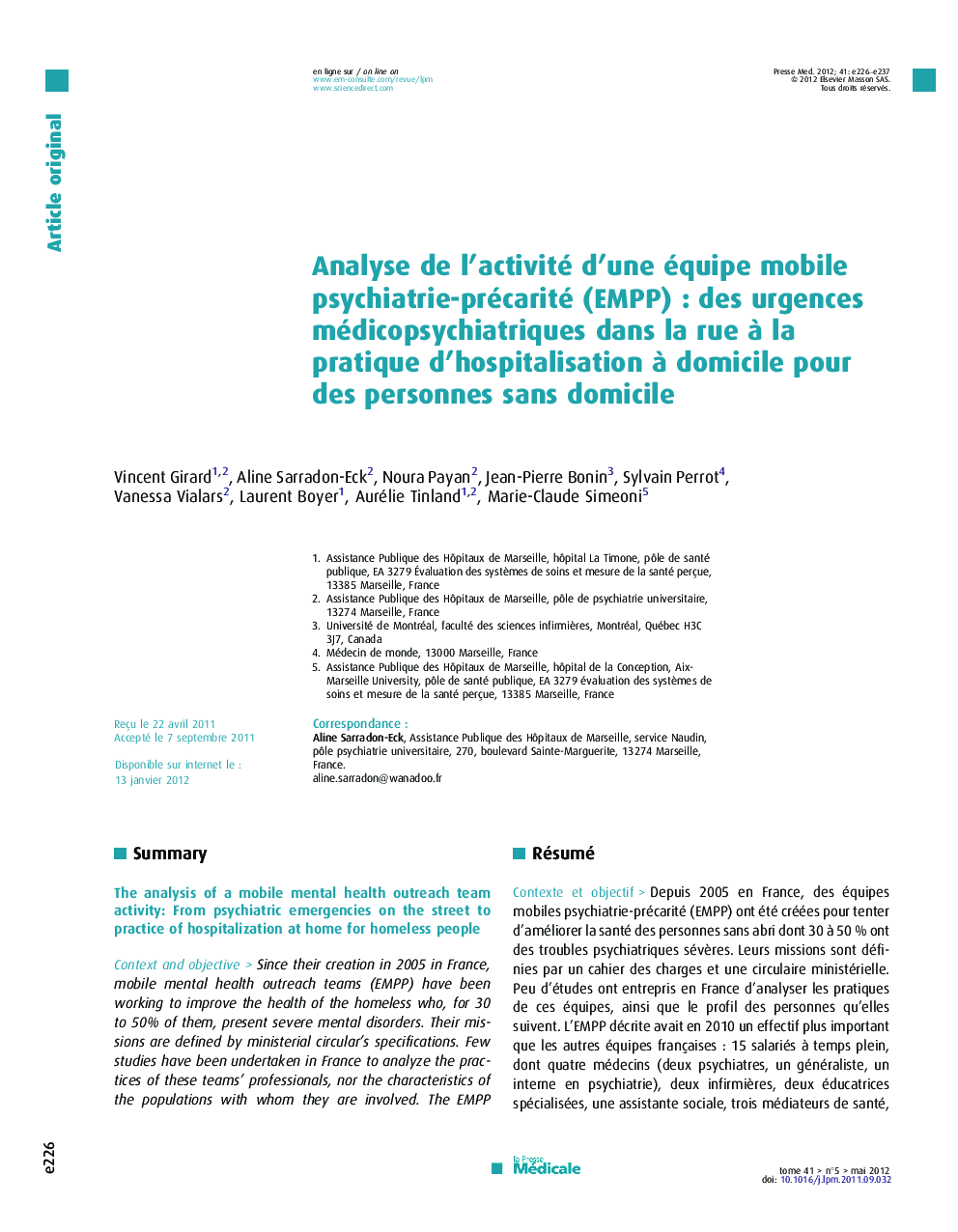 Analyse de l’activité d’une équipe mobile psychiatrie-précarité (EMPP) : des urgences médicopsychiatriques dans la rue à la pratique d’hospitalisation à domicile pour des personnes sans domicile