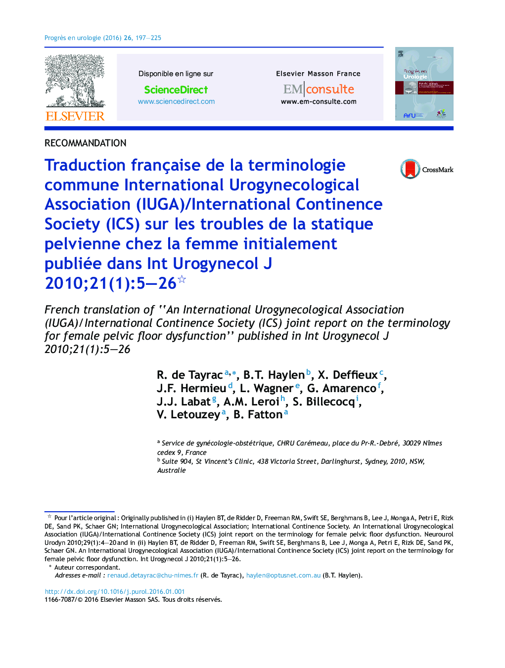 Traduction française de la terminologie commune International Urogynecological Association (IUGA)/International Continence Society (ICS) sur les troubles de la statique pelvienne chez la femme initialement publiée dans Int Urogynecol J 2010;21(1):5–26 