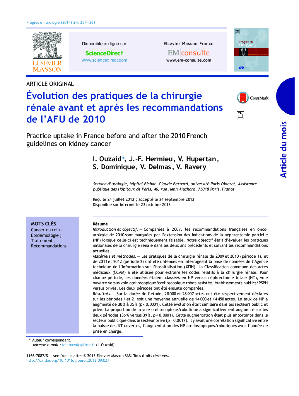 Ãvolution des pratiques de la chirurgie rénale avant et aprÃ¨s les recommandations de l'AFU de 2010