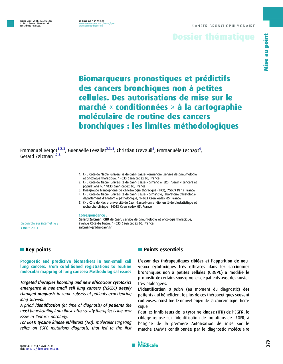 Biomarqueurs pronostiques et prédictifs des cancers bronchiques non à petites cellules. Des autorisations de mise sur le marché « conditionnées » à la cartographie moléculaire de routine des cancers bronchiques : les limites méthodologiques