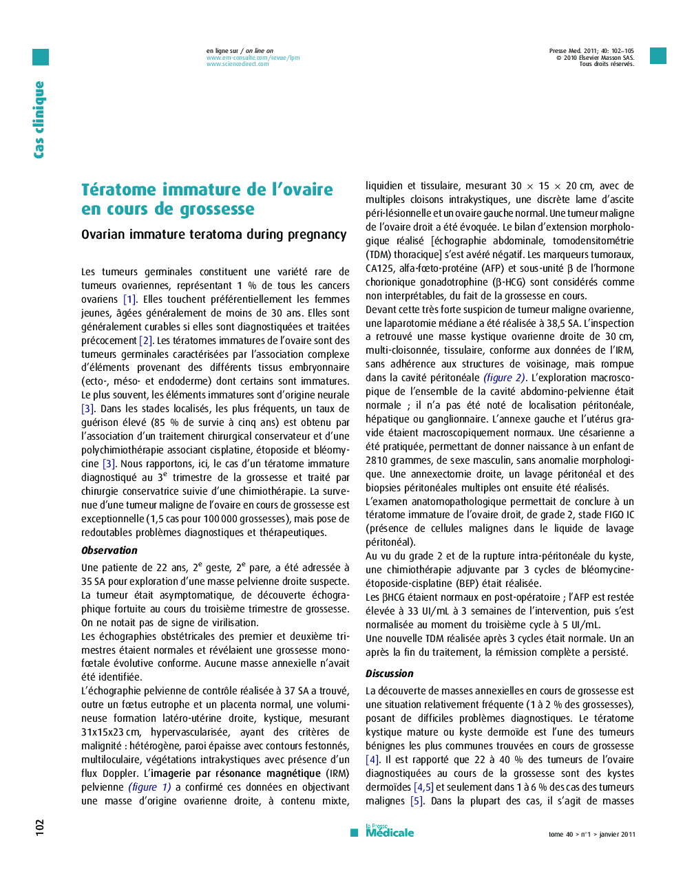 Tératome immature de l'ovaire en cours de grossesse
