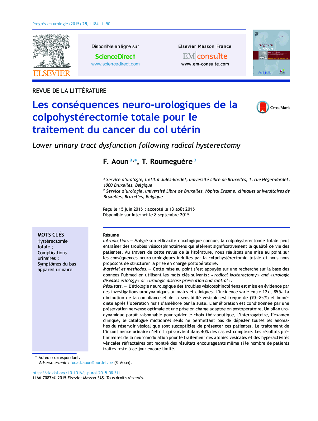 Les conséquences neuro-urologiques de la colpohystérectomie totale pour le traitement du cancer du col utérin