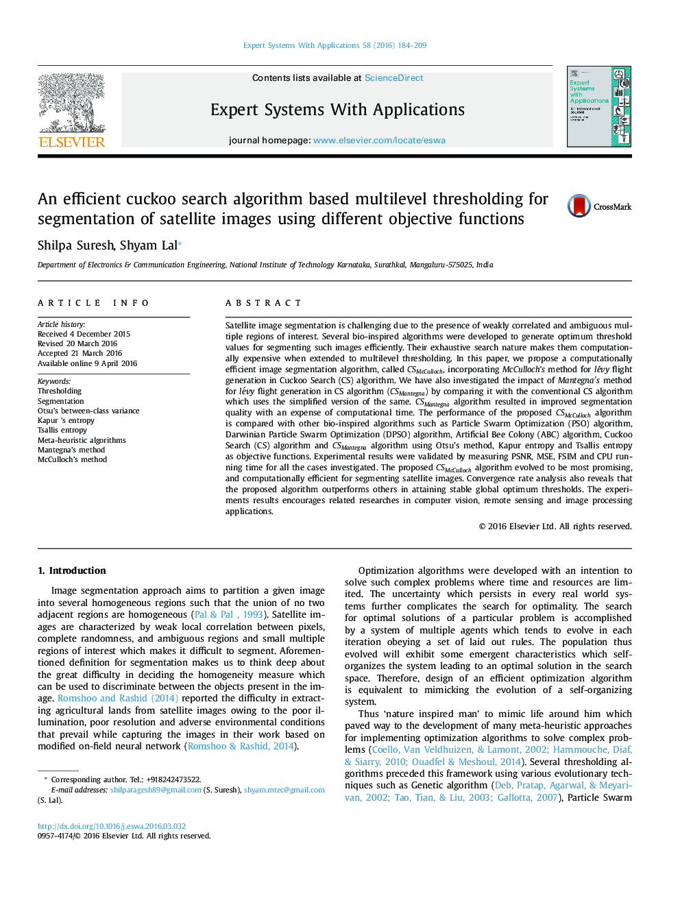 An efficient cuckoo search algorithm based multilevel thresholding for segmentation of satellite images using different objective functions