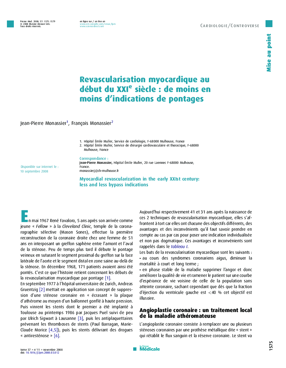 عکس صفحه اول مقاله: Revascularisation myocardique au début du XXIe siècle : de moins en moins d'indications de pontages Revascularisation myocardique au début du XXIe siècle : de moins en moins d'indications de pontages