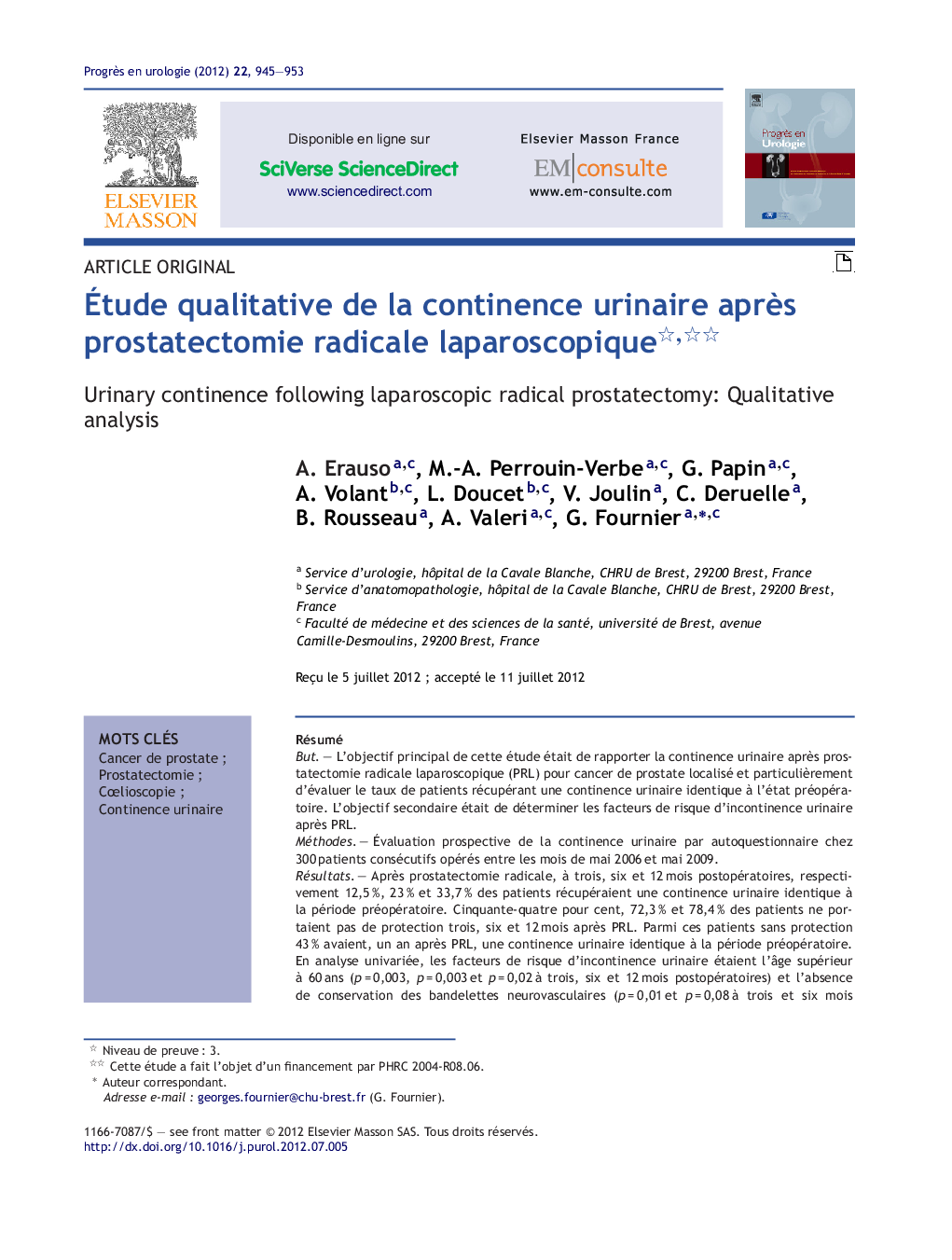 Ãtude qualitative de la continence urinaire aprÃ¨s prostatectomie radicale laparoscopique